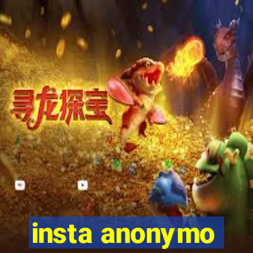 insta anonymo